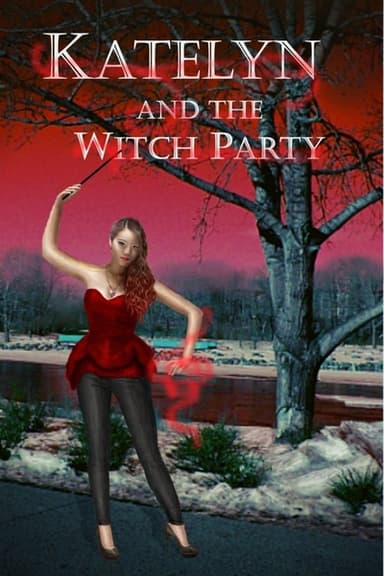 Katelyn and the Witch Party - Free online novel on NovelFlow Katelyn and the Witch Party cover - Read free novel on NovelFlow