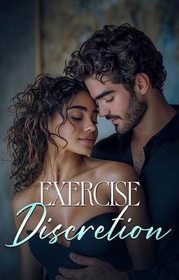 Exercise Discretion - Free online novel on NovelFlow Exercise Discretion cover - Read free novel on NovelFlow