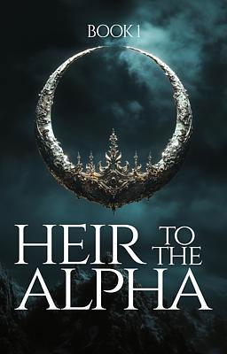 Heir to the Alpha - Free online novel on NovelFlow Heir to the Alpha cover - Read free novel on NovelFlow