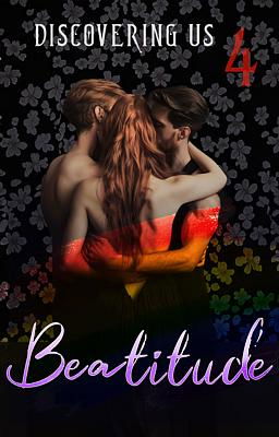 Discovering Us 4: Beatitude - Free online novel on NovelFlow Discovering Us 4: Beatitude cover - Read free novel on NovelFlow