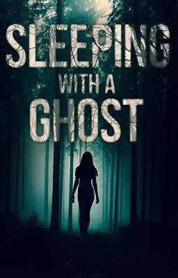 Sleeping With a Ghost - Free online novel on NovelFlow Sleeping With a Ghost cover - Read free novel on NovelFlow