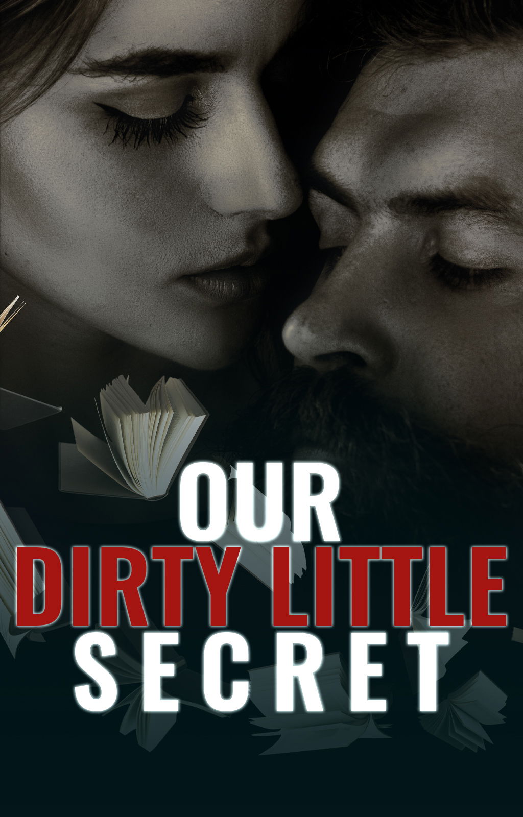 Our Dirty Little Secret - Free online novel on NovelFlow Our Dirty Little Secret cover - Read free novel on NovelFlow