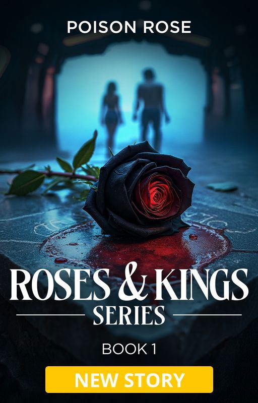 Roses & Kings Series Book 1: Poison Rose - Free online novel on NovelFlow Roses & Kings Series Book 1: Poison Rose cover - Read free novel on NovelFlow