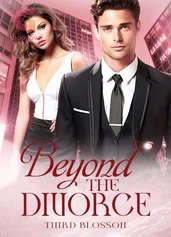 Beyond the Divorce - Free online novel on NovelFlow Beyond the Divorce cover - Read free novel on NovelFlow