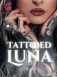 Tattooed Luna - Free online novel on NovelFlow Tattooed Luna cover - Read free novel on NovelFlow