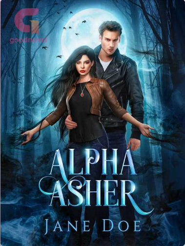 Alpha Asher - Free online novel on NovelFlow Alpha Asher cover - Read free novel on NovelFlow