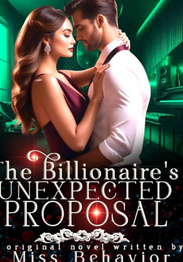The Billionaire's Unexpected Proposal - Free online novel on NovelFlow The Billionaire's Unexpected Proposal cover - Read free novel on NovelFlow