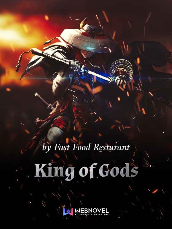 King of Gods - Free online novel on NovelFlow King of Gods cover - Read free novel on NovelFlow